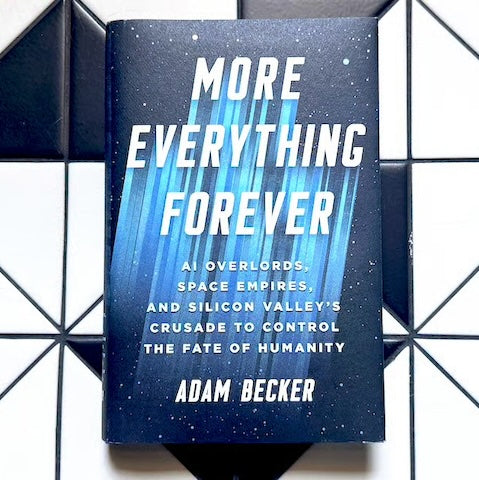 More, Everything, Forever
